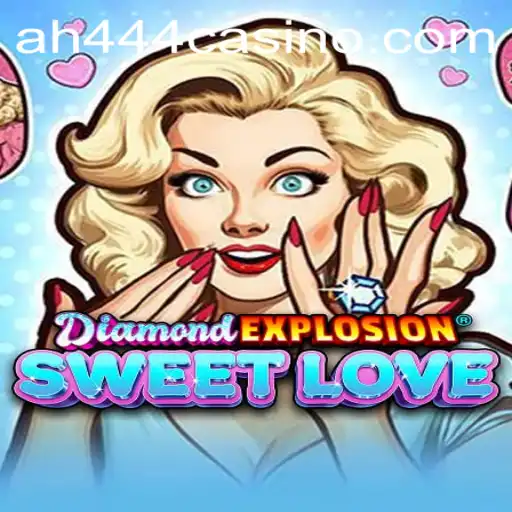 DiamondExplosionSweetLove: A Dazzling Gaming Experience Fueled by Passion