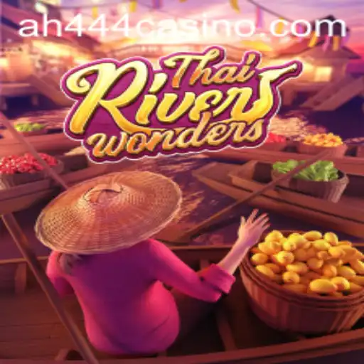 Discover ThaiRiverWonders Game with ah444